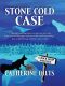 [A Rock Shop Mystery 02] • Stone Cold Case